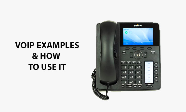 VoIP Examples and How to Use It