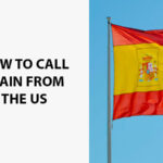 How To Call Spain From The US